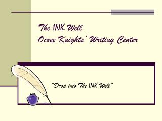 The INK Well Ocoee Knights’ Writing Center