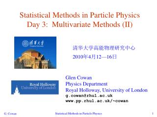 Statistical Methods in Particle Physics Day 3: Multivariate Methods (II)