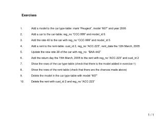 Add a model to the car type-table: mark “Peugeot”, model “607” and year 2005