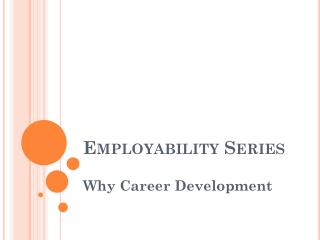 Employability Series
