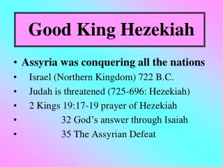 Good King Hezekiah