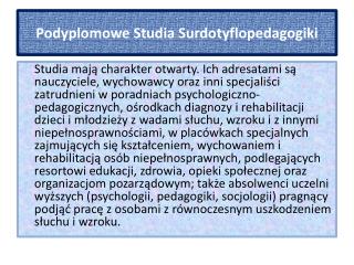 Podyplomowe Studia Surdotyflopedagogiki