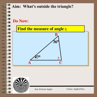 Aim: What’s outside the triangle?