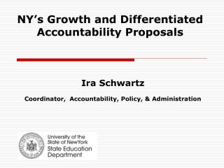 NY’s Growth and Differentiated Accountability Proposals