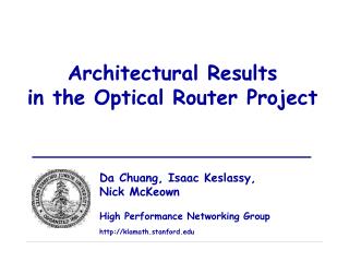 Architectural Results in the Optical Router Project