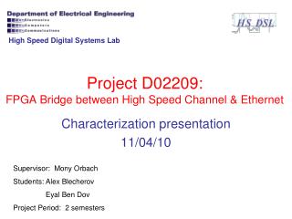 Project D02209: FPGA Bridge between High Speed Channel &amp; Ethernet