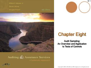 Chapter Eight Audit Sampling: An Overview and Application to Tests of Controls