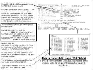 Fields 601, 603, 611, 617 do not delete during the ADDYEAR process in June.