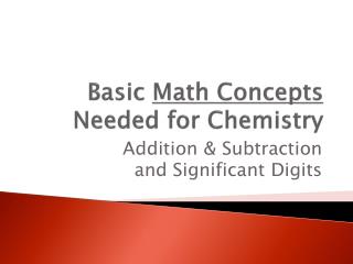 Basic Math Concepts Needed for Chemistry