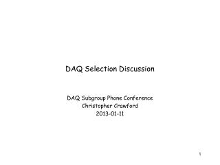 DAQ Selection Discussion