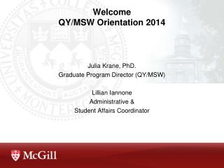 Welcome QY/MSW Orientation 2014