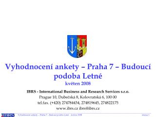 Vyhodnocení ankety – Praha 7 – Budoucí podoba Letné květen 2008