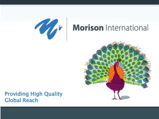 Providing High Quality Global Reach