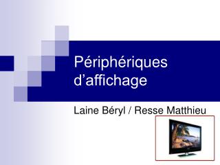 Périphériques d’affichage