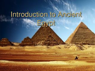 Introduction to Ancient Egypt