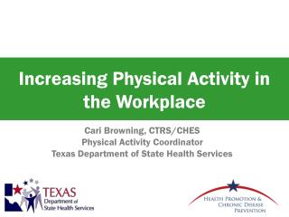 Increasing Physical Activity in the Workplace
