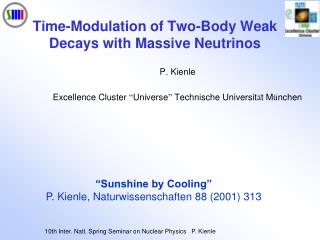 Time-Modulation of Two-Body Weak Decays with Massive Neutrinos