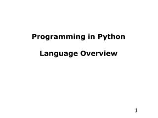 Programming in Python Language Overview