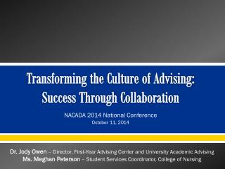 Transforming the Culture of Advising: Success Through Collaboration