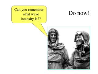 Do now!