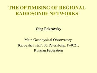 THE OPTIMISING OF REGIONAL RADIOSONDE NETWORKS