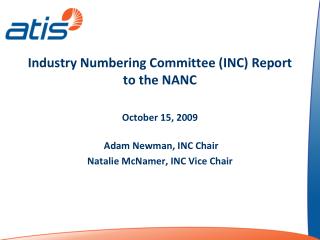 Industry Numbering Committee (INC) Report to the NANC