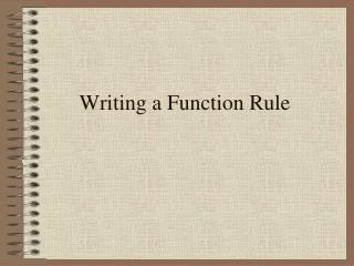 Writing a Function Rule