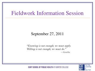 Fieldwork Information Session