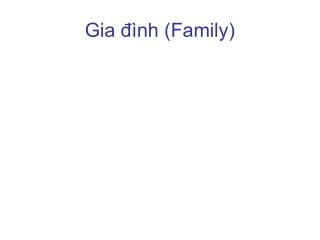 Gia đình (Family)