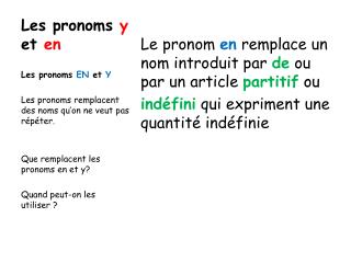 Les pronoms y et en