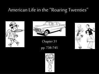 American Life in the “Roaring Twenties”