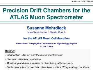 Precision Drift Chambers for the ATLAS Muon Spectrometer