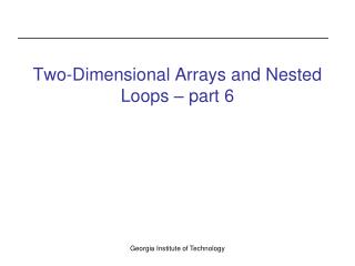 Two-Dimensional Arrays and Nested Loops – part 6