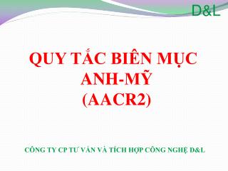 QUY TẮC BIÊN MỤC ANH-MỸ (AACR2)