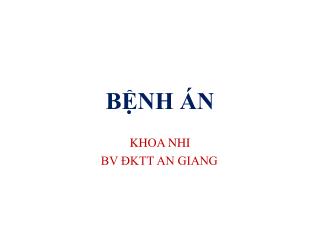 BỆNH ÁN