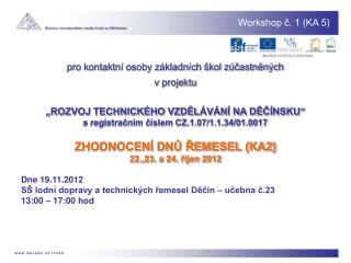 Workshop č. 1 (KA 5)