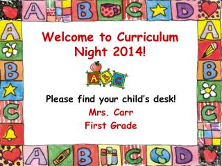 Welcome to Curriculum Night 2014!