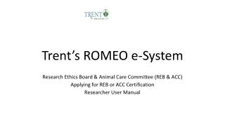 Trent’s ROMEO e-System
