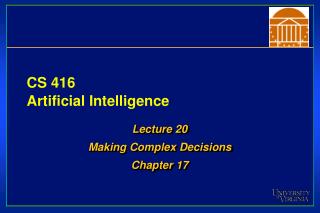 CS 416 Artificial Intelligence