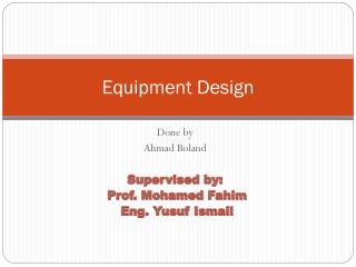 Equipment Design