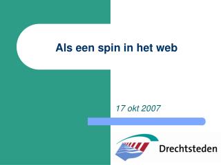 Als een spin in het web