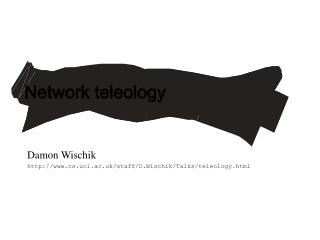 Network teleology