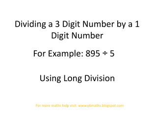 PPT - Dividing a 3 Digit Number by a 1 Digit Number PowerPoint ...