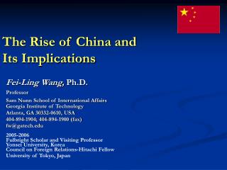 The Rise of China and Its Implications