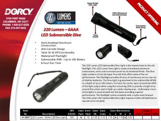 220 Lumen – 6AAA LED Submersible Dive Hard Anodized Aluminum Construction Anti-Corrode Design