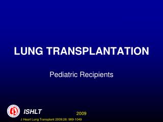 LUNG TRANSPLANTATION