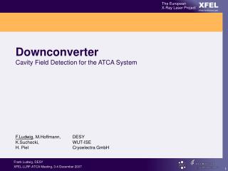 Downconverter Cavity Field Detection for the ATCA System