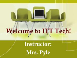 Welcome to ITT Tech!