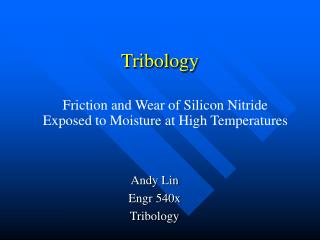 Tribology