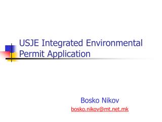 USJE Integrated Environmental Permit Application